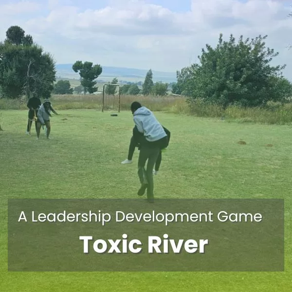 Toxic River A Leadership Development Game